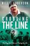 Willie Anderson - Crossing The Line