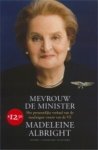 Madeleine Albright - Mevrouw de minister Midprice