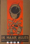 J.G. Leeuwerik - Ik maak alles. Encyclopaedie voor het huisgezin