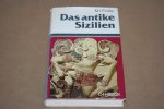 M.I. Finley - Das antike Sizilien  -- Von der Vorgeschichte bis zur Arabischen Eorberung