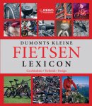 T. Pehle 16120 - Dumonts kleine Fietsen Lexicon types - techniek - tochten