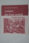 Kalkman, Ton - Haver, Henk - Luister, het fort vertelt - Kustfort IJmuiden