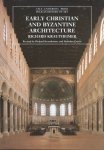 Richard Krautheimer 56763 - Early Christian and Byzantine Architecture
