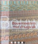 Elisse Kalk - Bouwmeesters met draagvlak. Architectenbureau Van Stigt