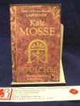Mosse, Kate - Sepulchre   ; The story begins in de city of bones....