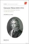 Céline Le Gall - Giovanni Poleni (1683-1761) et l'essor de la technologie maritime au siècle des Lumières