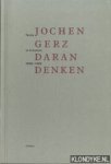 Gerz, Jochen - Daran denken: Texte in Arbeiten 1980-1996
