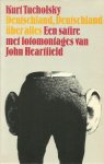 Tucholsky, John Heartfield - Deutschland, Deutschland Ã¼ber alles