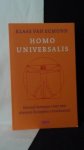 Egmond, Klaas van, - Homo Universalis.