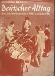Barsch, Johanna - DEUTSCHER ALLTAG - Ein Gesprächsbuch für Ausländer