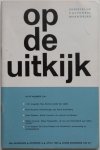  - Op de Uitkijk Christelijk cultureel maandblad 40e jaargang nummer 4 april 1967 o.a schilderkunst op postzegels