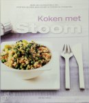 Hélène Matze - Koken met stoom meer dan 100 recepten & tips voor een gezonde maaltijd met of zonder stoomoven