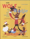 J.P. Schutten - Van wolf tot watje hoe je dier een huisdier werd