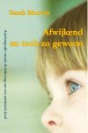 Sarah Morton - Afwijkend en toch zo gewoon