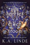 K.A. Linde - De Heerser Op De Eiken Troon