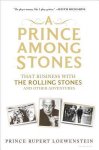 Prince Rupert Loewenstein, Prince Rupert Loewenstein - A Prince Among Stones