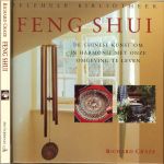 CRAZE RICHARD .. Vertaling Saskia de Groot - FENG SHUI  * de chinese kunst om in harmonie met onze omgeving te leven * De toepassingsmogelijkheden van Feng Shui en FENG SHUI in huis,in de tuin,op het werk.