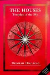 Houlding, Deborah - The Houses. Temples of the Sky Houlding, Deborah - The Houses. Temples of the Sky