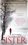 Rosamund Lupton 58000 - Sister The phenomenal Sunday Times and New York Times bestseller