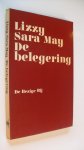 May Lizzy Sara - De belegering