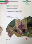 Denters, T. - Muurplanten in Noord-Holland. Bijzonder en bedreigd. Natuur in de stedelijke omgeving Denters, T. - Muurplanten in Noord-Holland. Bijzonder en bedreigd. Natuur in de stedelijke omgeving
