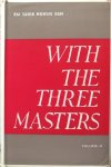 Rai Sahib Munshi Ram - With the three masters, volume II (1944-1948)