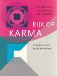 Ate Koopmans, Lili Chavannes, Paul Wormer - Kijk op Karma