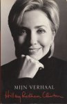 Clinton, H. Rodham - Mijn verhaal - Hillary