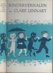 Lennart van Clare (pseudoniem van Clara Helena Klaver) Omslag en Tekeningen van Babs van Wely - Kinderverhalen