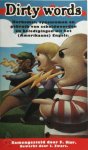 D. van Ouwerkerk - Dirty words! Herkomst, synoniemen en gebruik van scheldwoorden en beledigingen uit het (Amerikaans) Engels