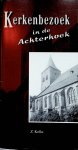 Kolks, Z. - Kerkenbezoek in de Achterhoek Kolks, Z. - Kerkenbezoek in de Achterhoek