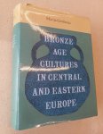 Gimbutas, Marija - Bronze Age cultures in Central and Eastern Europe