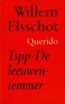 Elsschot, Willem - Tsjip. De Leeuwentemmer