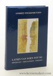 Welkenhuysen, Andries. - Latijn van toen tot nu. Opstellen, vertalingen en teksten gebundeld naar aanleiding van zijn emeritaat.