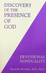 Hawkins, David R. - Discovery of the Presence of God. Devotional nonduality Hawkins, David R. - Discovery of the Presence of God. Devotional nonduality