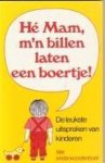 Diverse - Hé mam, m'n billen laten een boertje !
