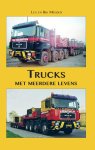 Lex Meeder, Rik Meeder - Trucks met meerdere levens