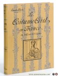 Piton, Camille. - Le costume civil en France du XIIIe au XIXe siècle. Ouvrage orné de 700 illustrations directes par la Photographie, d'après les documents du temps (Statues, Peintures murales, Tapisseries, Vitraux, etc.).