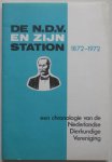 Smit P - De N D V en zijn Station 1872-1972 Een chronologie van de Nederlandse Dierkundige Vereniging Tevens handleiding voor deze gelegenheid ingerichte tentoonsteling RAI gebouw
