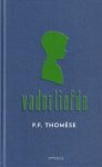 Thomése, P. F. - Vaderliefde Thomése, P. F. - Vaderliefde