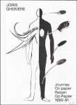 Ilse Roosens, Ulrich Loock, Liesje Vandenbroeck. Katharine Stout, Thibaut Verhoeven. - JORIS GHEKIERE - JOURNEY ON PAPER / Reizen Op Papier    NL / ENG