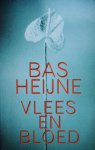 Heijne, Bas - Vlees en bloed