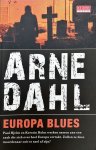Arne Dahl - Europa Blues - Uit het Zweeds vertaald door Ydelet Westra