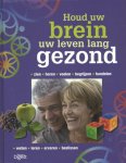 Unknown - Houd uw brein uw leven lang gezond zien-horen-voelen-begrijpen-handelen-weten-leren-ervaren-beslissen