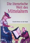 Brinker-vonder Heyde, Claudia - Die literarische Welt des Mittelalters