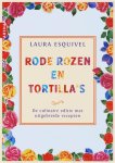 L. Esquivel - Rode Rozen En Tortilla's