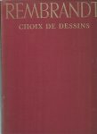 Benesch, Otto - Rembrandt Choix de dessins