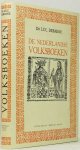 DEBAENE, L. - De Nederlandse volksboeken. Ontstaan en geschiedenis van de Nederlandse prozaromans gedrukt tussen 1475 en 1540.