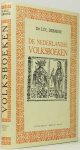 DEBAENE, L. - De Nederlandse volksboeken. Ontstaan en geschiedenis van de Nederlandse prozaromans gedrukt tussen 1475 en 1540.
