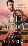 Julie Garwood - Come The Spring